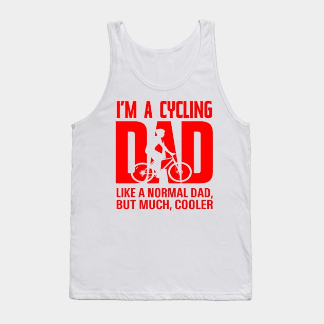 I'M a cycling dad Tank Top by Niken12